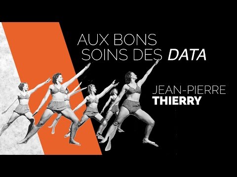 Aux bons soins des data